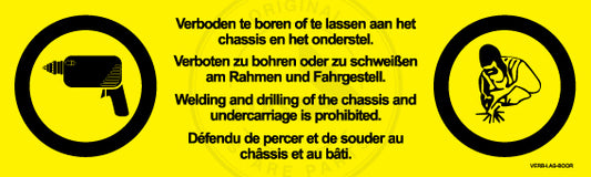 STICKER YELLOW "PROHIBITED TO WELD & DRILL"60X200M